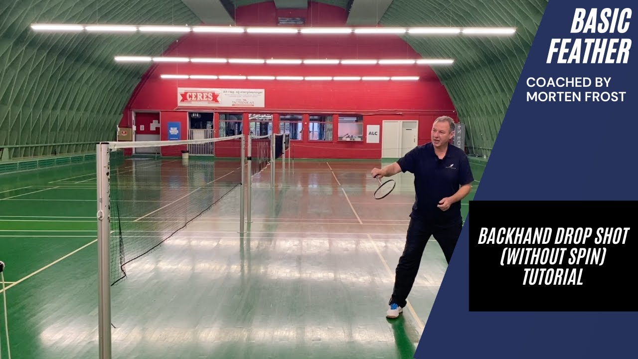 Indlæs video: Backhand drop shot with Morten Frost
